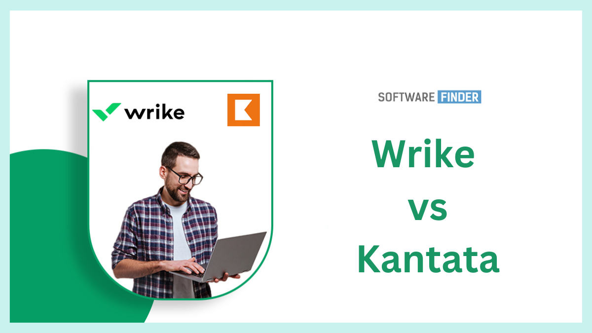 Wrike vs Kantata Making the Right Choice