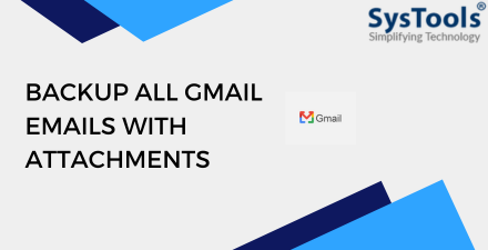 backup all gmail emails with attachments